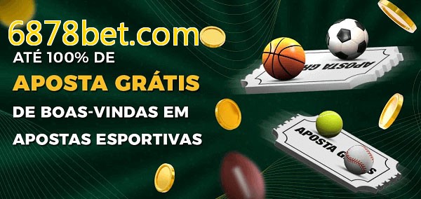 6878bet.combet Ate 100% de Aposta Gratis